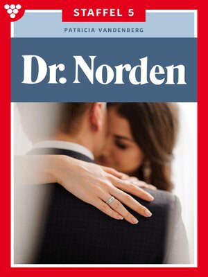 cover image of Dr. Norden Staffel 5 – Arztroman